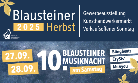 Grafik zum Blausteiner Herbst 2025: Veranstaltungshinweis mit Datum (27.–28. September), Hinweis auf die Gewerbeausstellung, den Kunsthandwerkermarkt und verkaufsoffenen Sonntag. Zusätzlich beworben wird die 10. Blausteiner Musiknacht am Samstag mit den Acts Blingbeats, CrySis’, Me&you und DJ Paolo Montagni. Veranstalter ist der Verbund der Selbstständigen Blaustein e.?V.