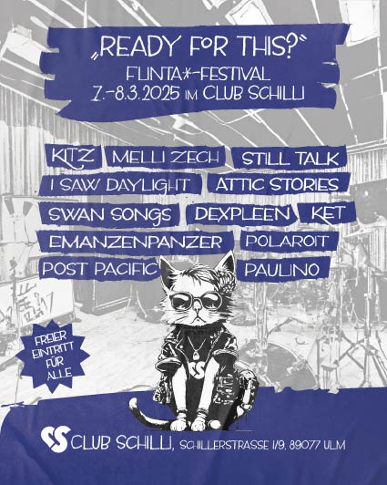 Flyer Ready for this Festival 7. und 8. März 2025 im Club Schilli