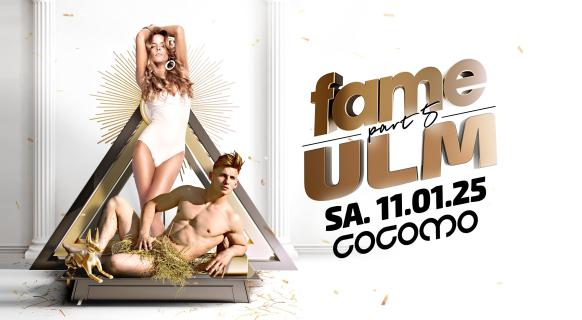 Eine Veranstaltungsgrafik für die Fame am 11.01.2025 im Cocomo Ulm.