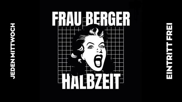 Eventgrafik für die wöchentlich stattfindende Halbzeit Veranstaltung in der Frau Berger