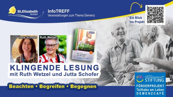 Logo St. Elisabeth Pflegezentrum, QR-Code, Foto Frau Jutta Schofer (Quelle Ruth Wetzel9, Foto Frau Ruth Wetzel (Quelle Ruth Wetzel), Buchcover "Was mit Demenz noch alles geht." (Quelle Ruth Wetzel).<br/>Text, Loge Deutsche Fernsehlotteriestiftung