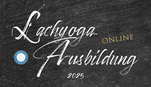 Lachyoga-Ausbildung ONLINE 2025
