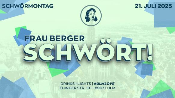 Eventgrafik für die Schwörtmontagsparty in der Frau Berger