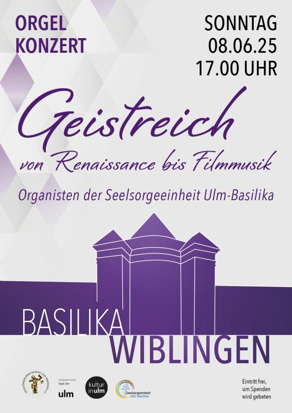 Silouette der Basilika in Lila und Logos von Orgelförderverein, Stadt Ulm, Kultur in Ulm und Kirchengemeinde