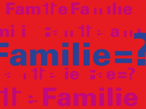 Bildmotiv zum Jahresthema »Familie=?«