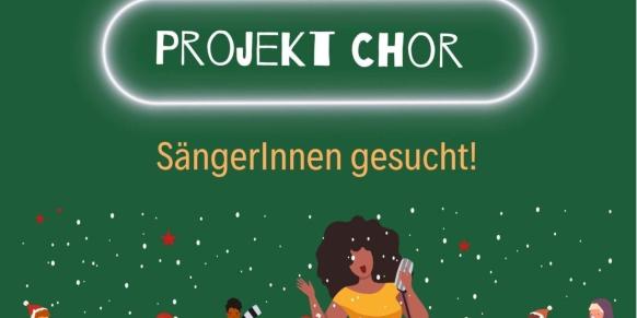 Projektchor - Sängerinnen gesucht