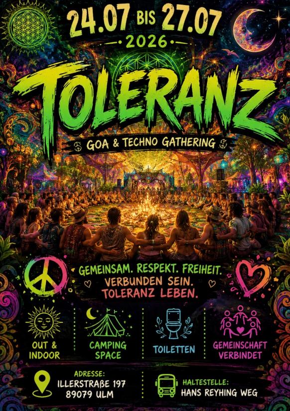 Flyer zur diesj&auml;hrigen Toleranz Goa Ulm<br/>Kommt und freut euch mit uns