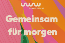 Der Titel der Abschlussveranstaltung lautet "Gemeinsam für morgen".