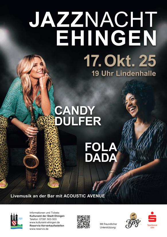 Jazznacht Ehingen, 17. Oktober 25, Candy Dulfer und Fola Dada