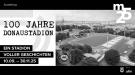 100 Jahre Donaustadion Einladung zur Ausstellung im m25 vom 10.09.-31.11.2025