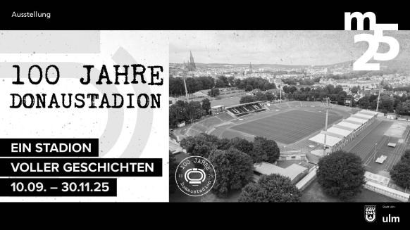 100 Jahre Donaustadion Einladung zur Ausstellung im m25 vom 10.09.-31.11.2025
