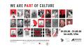 WE ARE PART OF CULTURE - Ausstellung im m25