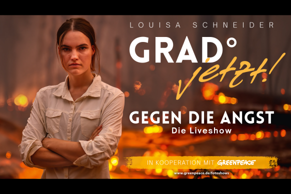 Live-Reportage Greenpeace Louisa Schneider