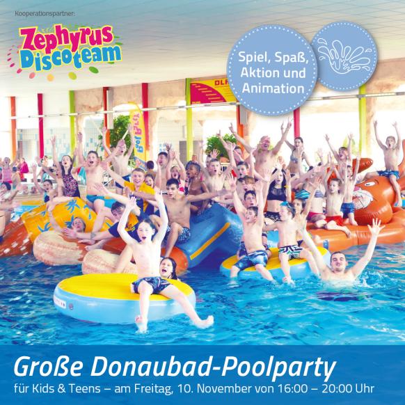 Kinder sitzen auf Luftmatratzen und Bade-Inseln im Schwimmbecken, darunter der Text: Große Donaubad-Poolparty für Kids & Teens