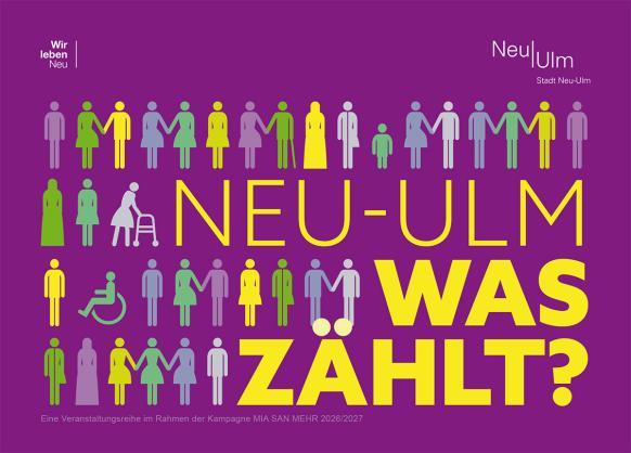 Neu-Ulm - was z&auml;hlt?