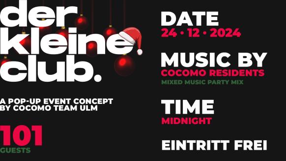 Eine Veranstaltungsgrafik für "der kleine club" am 24.12.2024 um Mitternacht