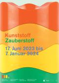 Bild der Veranstaltung Ausstellung "Kunststoff – Zauberstoff"
