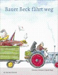 Bauer Beck fährt weg