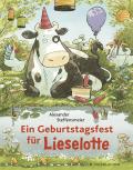 Ein Geburtstagsfest f&uuml;r Lieselotte