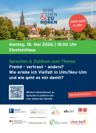 Fremd - vertraut - anders? Wie erlebe ich Vielfalt in Ulm / Neu-Ulm und wie geht es mir damit?
